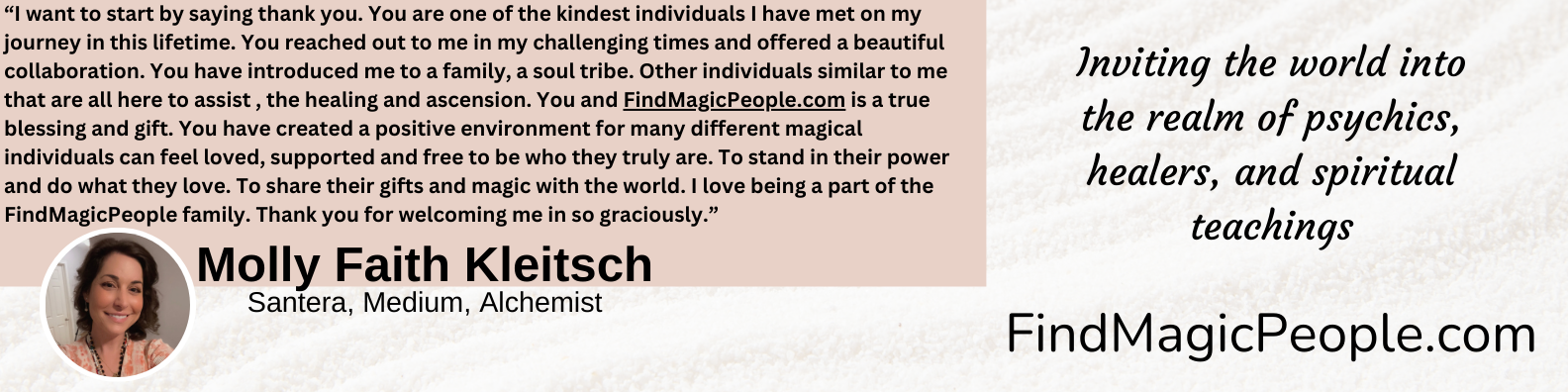 You have introduced me to a family, a soul tribe